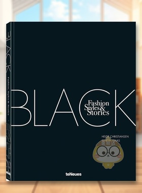 【预售】【时尚/风格/故事】黑之书英文时尚风格与历史进口原版外版书精装14岁以上【Fashion, Styles & Stories】The Black Boo书