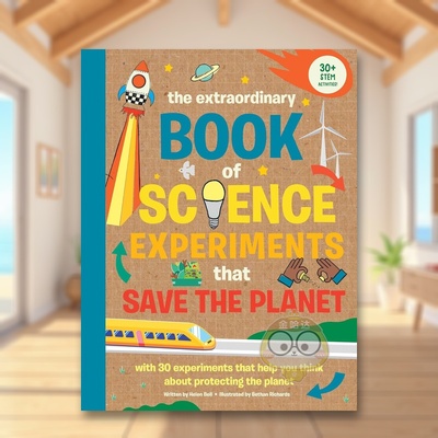【预售】拯救地球的非凡科学实验书 Extraordinary Book of Science Experiments to Save the Planet 原版英文儿童绘本