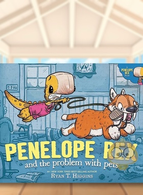 【现货】小恐龙佩妮上学记养宠大挑战 Penelope Rex & Problem Pets英文儿童绘本动物生态环保3-6岁精装进口原版书HIGGINS  RYAN