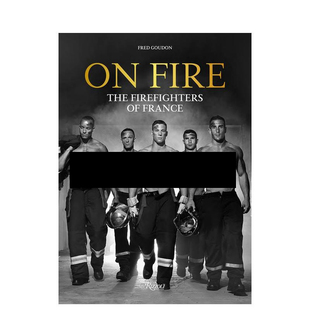 Fire 现货 艺术画册书籍 Goudon 精装 The 火力全开 英文原版 France Firefighters Fred 法国消防员肖像摄影集黑白照片