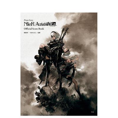【预售】钢琴曲集 尼尔：机械纪元 ピアノ曲集 ニーア オートマタ (NieR:Automata) 日文原版音乐配乐作品乐谱书籍游戏周边图书
