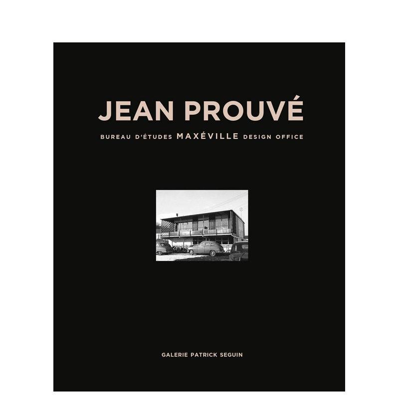 【预售】让·普鲁维：马克塞维尔设计办公室 卷11 Jean Prouvé 原版英文建筑设计 巴黎赛金 20世纪法国设计大师