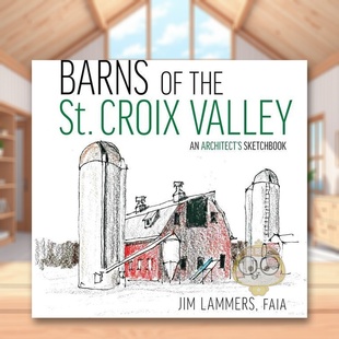 Valley英文建筑设计Jim 预售 Lammers平装 书81673书籍图书外版 谷仓Barns Editions进口原版 圣克罗伊谷 正版 ORO Croix
