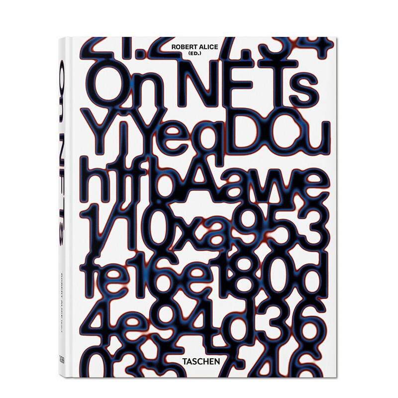 【现货】论NFTs On NFTs 英文进口原版艺术画册画集 区块链数字艺术 111位艺术家案例 区块链数字艺术 111位艺术家案例Robert Ali