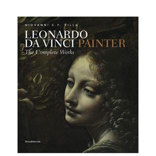 【预售】莱昂纳多?达?芬奇：画家 —— 全集 Leonardo da Vinci， Painter : The Complete Works 原版英文艺术画册画集进口书籍图