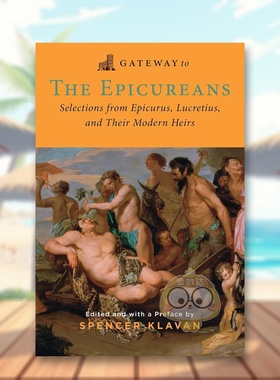 【预售】伊壁鸠鲁学派之门英文心灵励志进口原版外版书Epicurus平装14岁以上GatewaytotheEpicureansGatewayEditions书籍图书正版