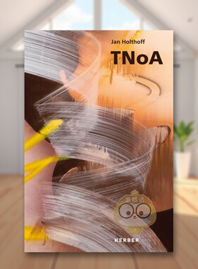 【现货】TNoA：抽象的本质 TNoA: The Nature of Abstraction 原版英文艺术画册画集