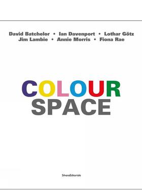 【预售】色彩空间 ColourSpace : David Batchelor， Ian Davenport， Lothar G?tz， Jim Lambie原版英文艺术画册画集进口书籍图