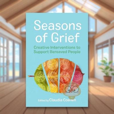 【预售】悲伤的季节：如何走出丧亲之痛英文心灵励志进口原版外版书平装14岁以上Seasons of Grief: Creative Interventions to书