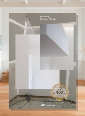 【预售】空白：邵姆/谢建筑项目与思考注释档案 Blanking :An Annotated Archive of Projects... 原版英文建筑设计进口书籍图书外