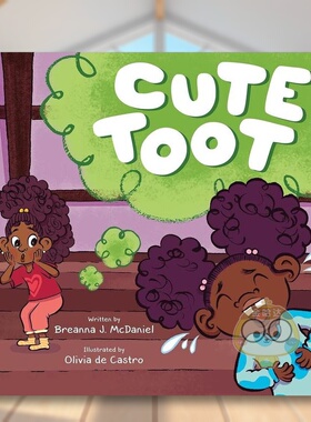 【现货】可爱的嘟嘟Cute Toot英文儿童绘本人际关系6-9岁精装进口原版书McDaniel  Breanna J Henry Holt书籍图书外版正版
