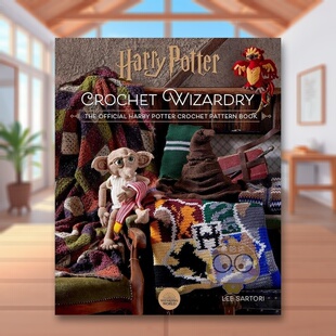 【预售】哈利波特手工艺品：官方钩针图案书英文手工制作进口原版外版书14岁以上Harry Potter: Harry Potter Crafts: The Offic书