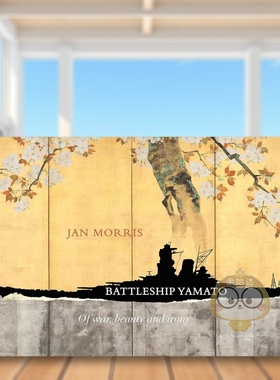 【预售】大和号战列舰：战争、美与反讽 Battleship Yamato:Of War， Beauty and Irony 原版英文艺术画册画集进口书籍图书外版正