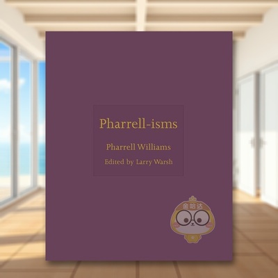 【现货】菲董派（Pharrell Williams 法瑞尔·威廉姆斯） Pharrell-isms英文音乐原版图书外版进口书籍Larry Warsh正版