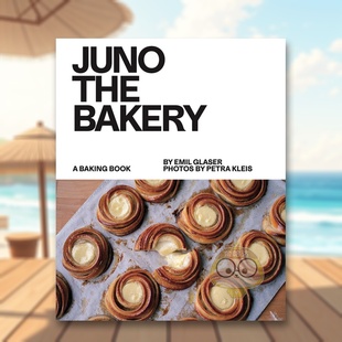 原版 正 哥本哈根社区面包店Juno：招牌配方 Glaser进口书籍图书外版 前Noma糕点师Emil 英文餐饮生活美食 BAKERY THE JUNO 预售