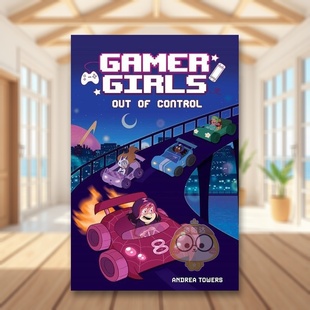 英文青少年读物进口原版 预售 平装 ControlAndrews Publish书 外版 游戏女孩：失控 Girls 6周岁Gamer 书平装 McMeel Out