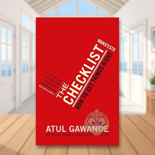 【预售】清单革命：如何把事情做对 The Checklist Manifesto: How to Get Things Right. Atul Gawande  原版英文商业行销进口书