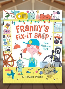 【现货】法妮的修补店英文儿童绘本知识百科进口原版书精装Franny‘s Fix-It Shop Ed Miller著Holiday House出版书籍图书外版正版