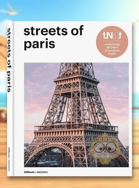【预售】巴黎街头（tN4t40周年纪念版）英文摄影集英文摄影人文景观平装进口原版外版书14岁以上Streets of Paris MENDO teNeues书