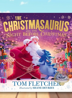 【预售】圣诞龙与圣诞前夜 The Christmasaurus and the Night Before Christmas 原版英文儿童绘本进口书籍图书外版正版