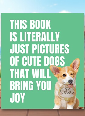 【预售】这本书真的只是些能带给你快乐的可愛狗狗 This Book Is Literally Just Cute Dogs That Will Bring You Jo 原版英文手进