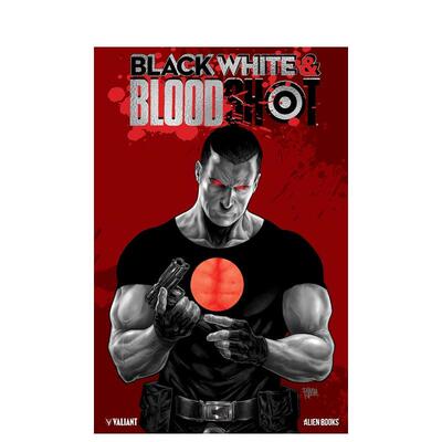 【预售】喋血战士：黑白红 Black， White & Bloodshot 原版英文漫画书进口图书外版正版书籍