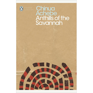 【现货】Anthills of the Savannah，荒原蚁丘 英文原版图书籍进口正版 CHINUA ACHEBE 小说