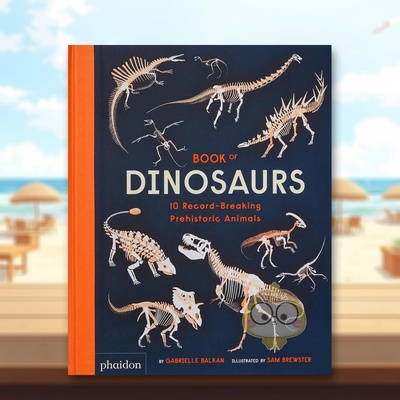 【现货】恐龙之书英文青少年读物进口原版书精装Book of Dinosaurs: 10 Record-Breaking Prehistoric Animals Sam Brewster著Pha
