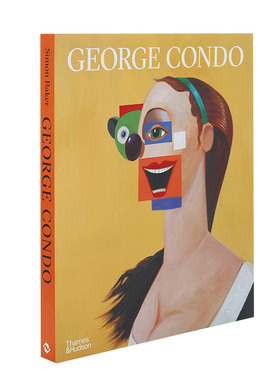 【现货】乔治康多:重新配置的绘画 英文原版 George Condo: Painting Reconfigured 超现实主义人物画 抽象艺术画册进口外版图书