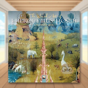 【预售】2026年希罗尼穆斯?博斯怪诞艺术挂历（艺术日历） The Weird Art of Hieronymus Bosch Wall Calendar 2026 原版日历