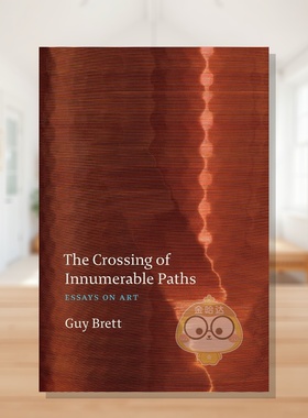【预售】无数路径的交汇：艺术随笔 The Crossing of Innumerable Paths: Essays on art 原版英文艺术画册画集进口书籍图书外版正