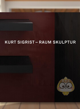 【预售】库尔特?西格里斯特：空间雕塑 Kurt Sigrist - Raum Skulptur 原版英文艺术画册画集进口书籍图书外版正版