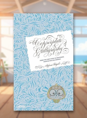 【预售】铜版书法: 从初学到精通 Copperplate Calligraphy: From the First Steps to Mastering Pointed Pen Calligraphy英文艺