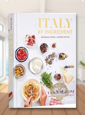 【预售】意大利食材英文餐饮进口原版外版书精装14岁以上Italy By Ingredient Molly DeCoudreaux Rizzoli书籍图书正版