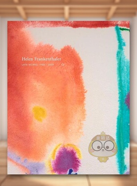 【预售】海伦·弗兰肯塔勒:晚期作品1988-2009 Helen Frankenthaler: Late Works 1988-2009 英文原版进口外版图书书籍正版