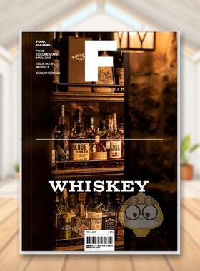 【预售】Magazine F威士忌WHISKEY NO.19期 F杂志 英文版 本期主题:WHISKEY威士忌 MAGAZINE B姐妹刊 美食食材料理文化饮食原版进