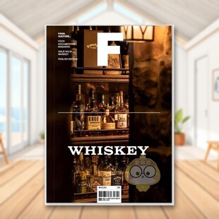 【预售】Magazine F威士忌WHISKEY NO.19期 F杂志 英文版 本期主题:WHISKEY威士忌 MAGAZINE B姐妹刊 美食食材料理文化饮食原版进