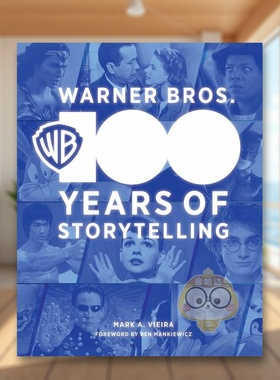 【预售】华纳兄弟 100周年纪念画册英文影视进口原版外版书精装Warner Bros.:100 Years of Storytelling Mark A. Vieira Runnin书
