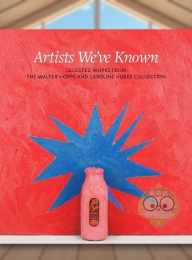 【预售】我们认识的艺术家作品选自Walter Hopps and Caroline Huber CoArtists We’ve Known英文博物馆展览私人收藏画册Clare E