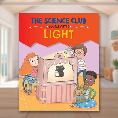 【现货】科学调查俱乐部：光 The Science Club Investigate: Light 原版英文儿童绘本进口书籍图书外版正版