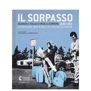 【预售】超越：意大利加速前进的十年 1946-1961 Overtaking  原版英文摄影作品集纪实进口书籍图书外版正版