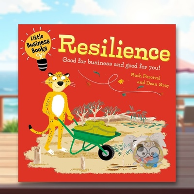【预售】给孩子的商业小丛书：韧性 Little Business Books: Resilience 原版英文儿童绘本进口书籍图书外版正版