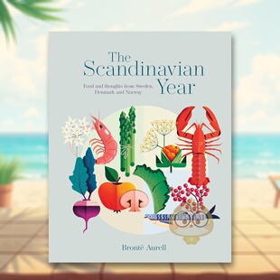 【预售】斯堪的纳维亚四季：来自北欧的美食与哲思 The Scandinavian Year 原版英文餐饮生活美食进口书籍图书外版正版