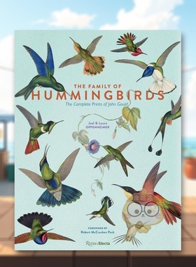 【预售】蜂鸟家族:约翰·古尔德绘画全集 The Family of Hummingbirds: The Complete Prints of John Gould 原版英文社会科学进口