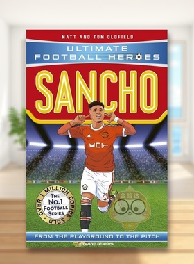 【预售】【足球英雄系列】桑乔英文青少年读物进口原版书平装【Ultimate Football Heroes】SanchoMatt & Tom OldfieldJohn Blak书