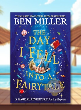 【现货】我掉进童话世界的那天 【Ben Miller】The Day I Fell Into a Fairytale 原版英文儿童章节书 奇幻冒险儿童文学进口书籍图