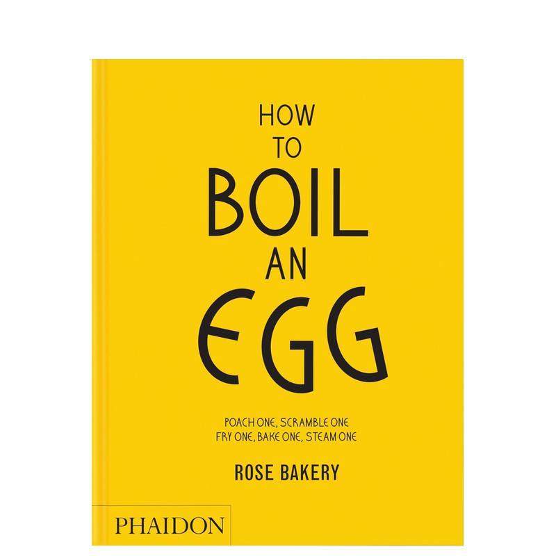【预售】煮蛋之道：烹饪全书 How to Boil an Egg原版英文餐饮生活美食 家庭食谱 伦敦RoseBakery主厨倾情打造进口书籍图书外版正,书籍/杂志/报纸,生活类原版书,淘宝优惠券,粉丝福利购,淘宝优惠卷