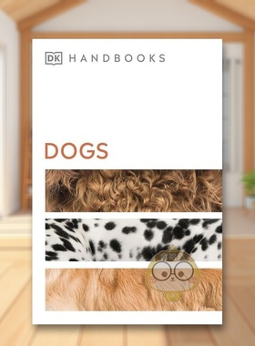 【预售】狗英文生活综合进口原版外版书精装Dogs (DK Handbooks) David Alderton DK书籍图书正版