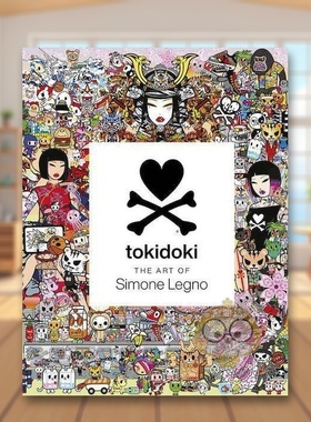 【现货】Tokidoki: The Art of Simone Legno，美国潮牌Tokidoki:Simone Legno的艺术世界 英文时尚设计师品牌原版书外进口书籍图