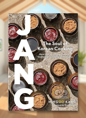 【现货】酱：韩餐灵魂元素 亚洲五十佳餐厅Mingles主厨Mingoo Kang英文餐饮进口原版书Jang : The Soul of Korean Cooking精装Min